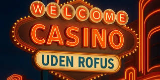 Danske Casinoer Uden Rufus Spil Uden Bekymringer