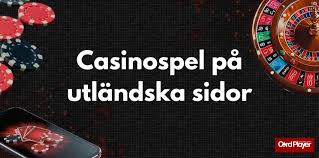 Utländska Casino En Guide till Spel och Bonusar 631369940 Utländska Casino En Guide till Spel och Bonusar 631369940
