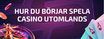 Utländska Casino En Guide till Spel och Bonusar 631369940 Utländska Casino En Guide till Spel och Bonusar 631369940